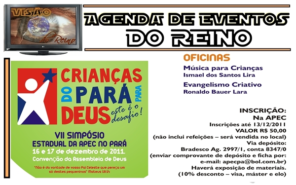 VII Simpósio Estadual da APEC do Pará - Crianças do Pará para Deus, este é o Desafio!